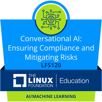 Zertifikat: LFS120: Conversational AI: Compliance sicherstellen und Risiken mindern