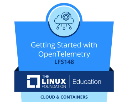 Zertifikat: LFS148: Einstieg in OpenTelemetry
